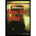 The Meltdown at Three Mile Island - Paperback