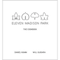 Eleven Madison Park: The Cookbook - Hardcover