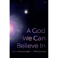 A God We Can Believe in - Paperback