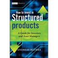 How to Invest in Structured Products - Hardcover