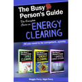 The Busy Person's Guide: The Complete Series on Energy Clearing - Paperback