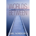 Worlds Between - Paperback