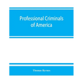 Professional criminals of America - Paperback