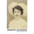 Dementia Daydreams - Paperback