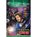 (Commander Kellie and the Superkids' Adventure #2) the Quest for the Second Half - Paperback