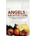 Angels in the Architecture: A Protestant Vision for Middle Earth - Paperback