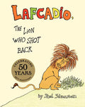 Lafcadio: The Lion Who Shot Back - Hardcover