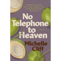 No Telephone to Heaven - Paperback