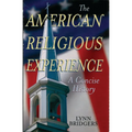 American Religious Experience: A Concise History - Paperback