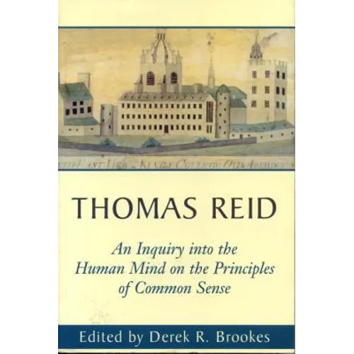 An Inquiry Into the Human Mind: On the Principles of Common Sense - Paperback
