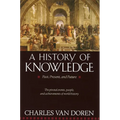 A History of Knowledge: Past, Present, and Future - Paperback