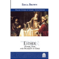 Esther: Power, Fate and Fragility in Exile - Hardcover