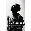 Homeless: The Unbefriended Poor - Paperback