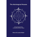 The Astrological Houses - Paperback