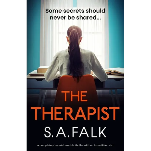 The Therapist: A Completely Unputdownable Thriller with an Incredible Twist - Paperback