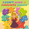 I Don't Have a Favorite Color - Library Binding