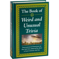 The Book of Weird and Unusual Trivia: Big Book of Bizarre Facts & Stories Hardcover Gift for Trivia Buffs, Curious Minds, Adults, Dad & Knowledge Seek - Hardcover