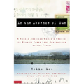 In the Absence of Sun: A Korean American Woman's Promise to Reunite Three Lost Generations of Her Family - Paperback