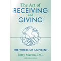 The Art of Receiving and Giving - Paperback