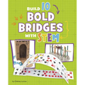 Build 10 Bold Bridges with Stem - Library Binding