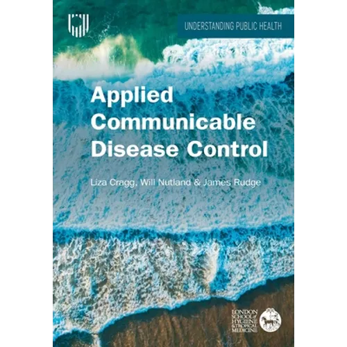 Applied Communicable Disease Control - Paperback