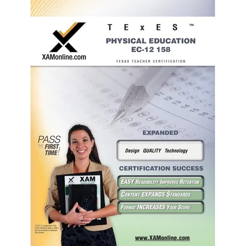 TExES Physical Education Ec-12 158 Teacher Certification Test Prep Study Guide - Paperback