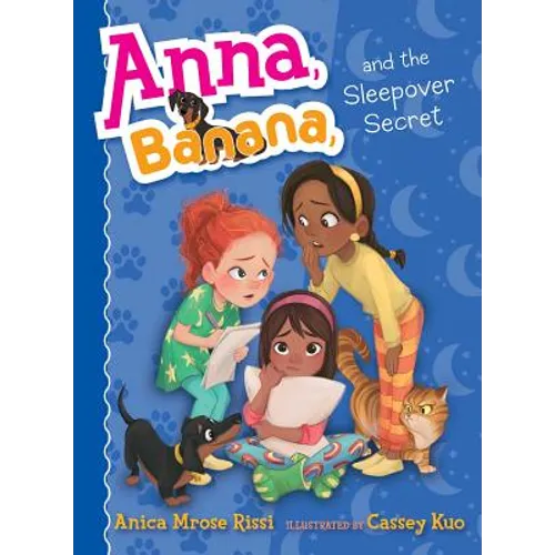 Anna, Banana, and the Sleepover Secret - Hardcover