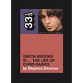 Garth Brooks In... the Life of Chris Gaines - Paperback
