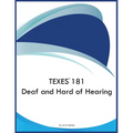TEXES 181 Deaf and Hard of Hearing - Paperback