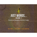 Just Words: Volume 1: The Lyrics & Shenanigans of the dirty lil' trollops - Paperback