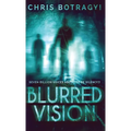 Blurred Vision - Hardcover