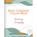 Basic Computer Course Book - Paperback