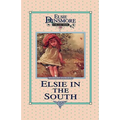 Elsie in the South, Book 24 - Hardcover