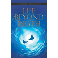Life Beyond Death - Paperback