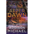 What Comes After Dawn - Paperback