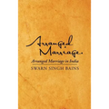 Arranged Marriage: Arranged Marriage in India - Paperback