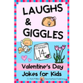 Valentine's Day Jokes for Kids: Share Some Laughs with Friends! - Paperback