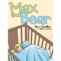 Max and Bear - Hardcover