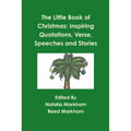 The Little Book of Christmas: Inspiring quotations, verse, speeches, and stories - Paperback