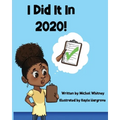 I Did It In 2020! - Paperback