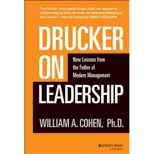 Drucker on Leadership: New Lessons from the Father of Modern Management - Hardcover