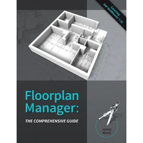 Floorplan Manager: The Comprehensive Guide - Paperback