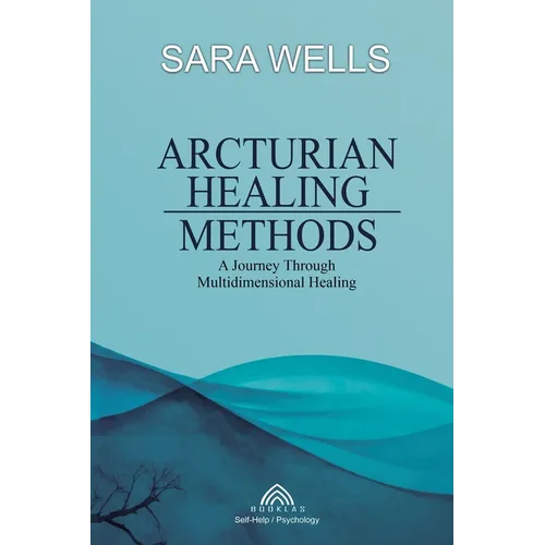 Arcturian Healing Methods - Paperback