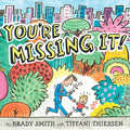 You're Missing It! - Hardcover