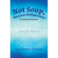 Not Soup, But Great Mulligan Stew: Something for Everyone - Paperback
