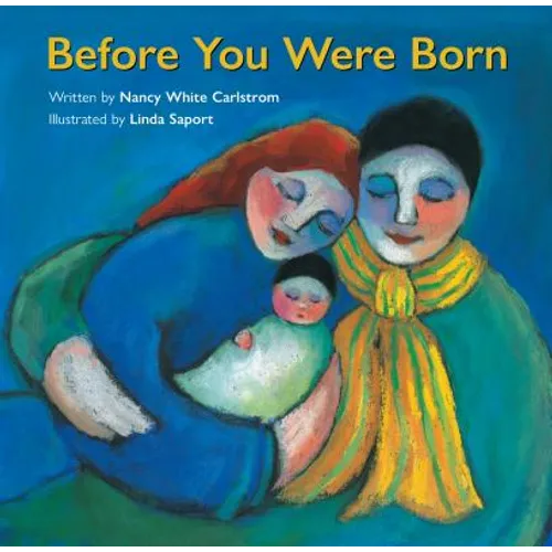 Before You Were Born - Board Book