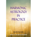 Harmonic Astrology in Practice - Paperback