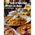 50 Taste of Italy Recipes for Home - Paperback
