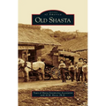 Old Shasta - Hardcover