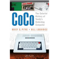 Coco: The Colorful History of Tandy's Underdog Computer - Paperback